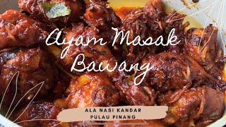 Ayam Masak Bawang Ala Nasi Kandar Pulau Pinang #ayambawang