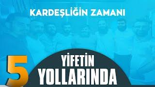 5- Yifet’in Yollarında   Kardeşliğin Zamanı 2.Albüm 2020