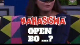 MAHASISWA OPEN BO....???