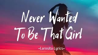 Never Wanted To Be That Girl  - Carly Pearce  Lyrics  Larosita Lyrics 