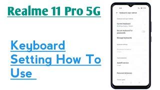 Realme 11 Pro 5G  How To Use Keyboard Setting