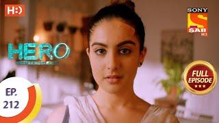 Hero - Gayab Mode On - हीरो - गायब मोड ऑन - Ep 212 - Full Episode - 1st  October  2021