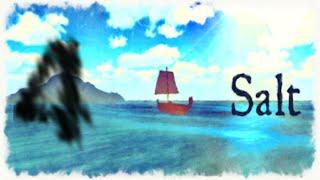Salt  Episode 4  Ship Shape