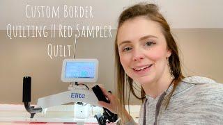 Custom Border Quilting  Red Sampler Quilt  Free Motion Quilting  VLOG 42