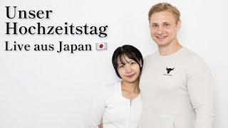 Heute mit Risa Unser Hochzeitstag Live aus Japan