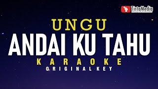 andai ku tahu - ungu karaoke