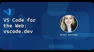 VS Code for the Web vscode.dev