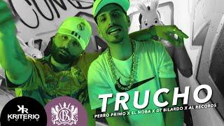 Perro Primo El Noba Al Records - TRUCHO Feat DT.Bilardo - Cumbia 420 RKT