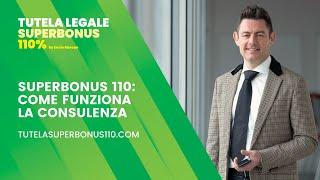 Guida Legale Superbonus 110% Come Funziona la Consulenza