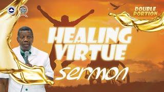 PASTOR E.A ADEBOYE SERMON  HEALING VIRTUES