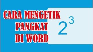 Cara mengetik pangkat di word Laptop