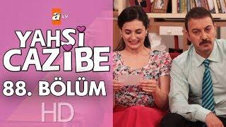 Yahşi Cazibe 88. Bölüm