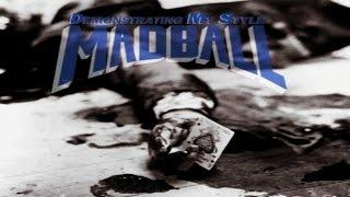 MADBALL - Demonstrating My Style Full Album