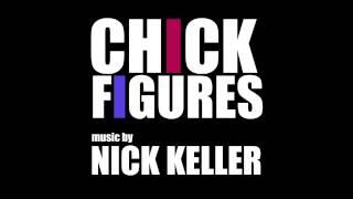 Chick Figures Theme Song - Nick Keller