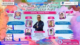 Literasi Digital - Menjadi Netizen Pejuang Bersama Lawak Hoaks Kab. Lampung Timur 01122021