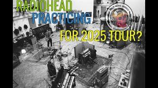 Radiohead have been practicing... is it for a 30th anniversary tour for The Bends in 2025? - 91624