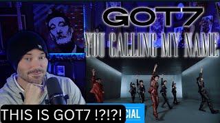 Metal Vocalist - GOT7 You Call My Name  REACTION 