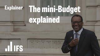 The mini-Budget explained