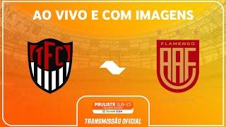 JOGO COMPLETO TUPÃ X AA FLAMENGO  RODADA 12  PAULISTA SUB-23 2ª DIVISÃO SICREDI 2024