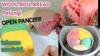 WOOL ROLL BREAD PELANGI OPEN PANCI takaran sendok