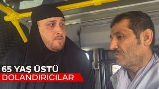 65 Yaş Üstü Dolandırıcıları - Skeç