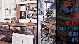 30 The Best Rustic Kitchen Design Ideas