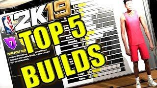 TOP 5 BUILDS IN NBA 2K19 THE MOST OVERPOWERED ARCHETYPES