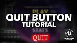 QUIT GAME button unreal engine blueprint tutorial under 4 minutes