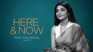 Rima Kallingal  Here & Now Part 2 @wonderwallmedia