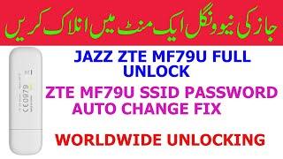 ZTE MF79U Full Unlock  Jazz MF79U Unlock  MF79U SSID FIX  No Dead Risk  MF79U Dead Repair