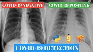 Detecting COVID-19 from X-Ray using Machine Learning  Python  JavaScript