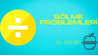 BÖLME İŞLEMİ PROBLEMLERİ 3. SINIF