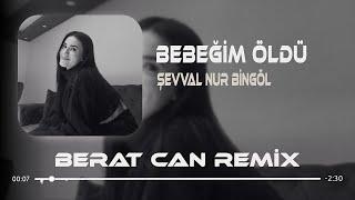 Şevval Nur Bingöl - Bebeğim Öldü Berat Can Remix Dayan Sabır Gerek Yolum UzunSagopa Kajmer Cover