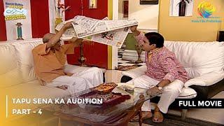 Tapu Sena Ka Audition  FULL MOVIE  Part 3  Taarak Mehta Ka Ooltah Chashmah Ep 264 to 265