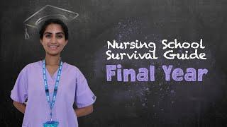 How to SURVIVE your FINAL year of Nursing school