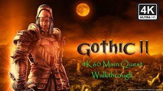 Gothic II 2002  4K60  Longplay Full Game Main Quest Walkthrough No Commentary