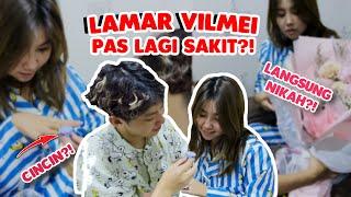 JENGUK VILMEI SAKIT TIBA” LAMARAN MENDADAK?