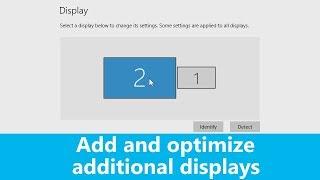 Windows 10 How to add and optimize additional displays