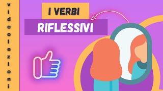 I verbi riflessivi