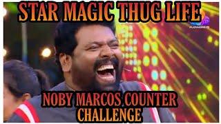 #starmagic  Noby Marcos Counter Collections  Star Magic Thug Life Collections  Part 19 