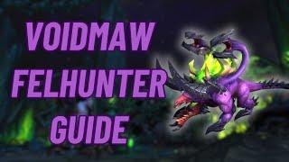 Ritual of the Voidmaw Felhunter  Warlock Guide  World of Warcraft