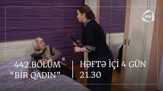 Bir Qadın 442. Bölüm