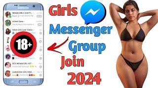 Messenger Group Link Join 2024  Girls Messenger Chatting Group Join 2024