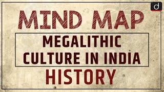 Megalithic Culture in India  MIND MAP History  Drishti IAS English