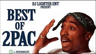 BEST OF 2PAC MIXTAPE  TUPAC  DJ LIGHTER