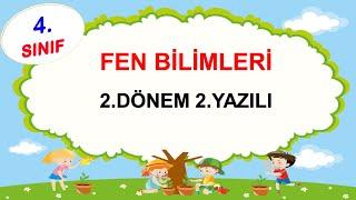 4.Sınıf Fen Bilimleri 2.Dönem 2.Yazılı