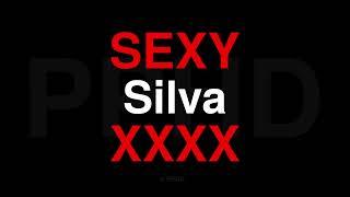 How to Pronounce Sexy Silva