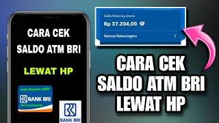 Cara Cek Saldo ATM BRI Lewat HP Terbaru 2024