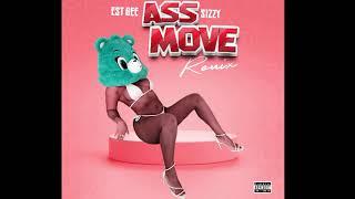 Sizzy Ft EST Gee -Ass Move Part 2 Official Audio