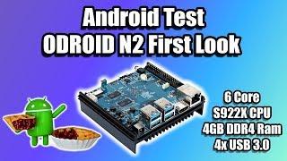 ODROID N2 First Look Amlogic S922X SBC - Overview And Android Test